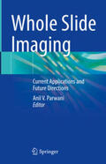Parwani |  Whole Slide Imaging | eBook | Sack Fachmedien
