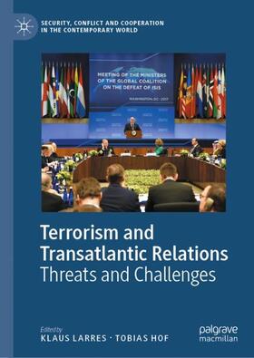 Hof / Larres |  Terrorism and Transatlantic Relations | Buch |  Sack Fachmedien