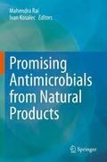 Kosalec / Rai |  Promising Antimicrobials from Natural Products | Buch |  Sack Fachmedien