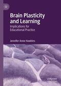 Hawkins |  Brain Plasticity and Learning | Buch |  Sack Fachmedien