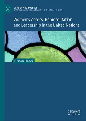 Haack |  Women's Access, Representation and Leadership in the United Nations | Buch |  Sack Fachmedien