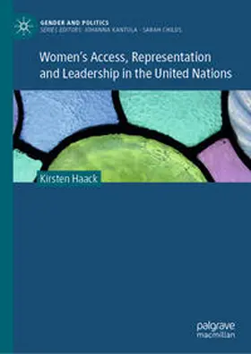 Haack |  Women's Access, Representation and Leadership in the United Nations | eBook | Sack Fachmedien