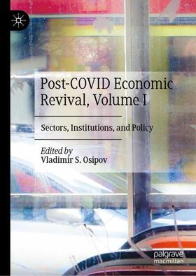 Osipov |  Post-COVID Economic Revival, Volume I | Buch |  Sack Fachmedien