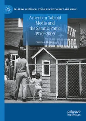 Hughes | American Tabloid Media and the Satanic Panic, 1970-2000 | E-Book | sack.de