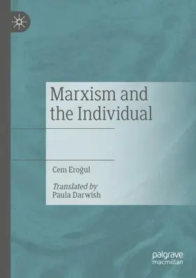 Erogul / Erogul | Marxism and the Individual | Buch | 978-3-030-83664-1 | www.sack.de