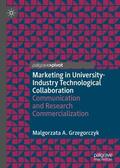 Grzegorczyk |  Marketing in University-Industry Technological Collaboration | Buch |  Sack Fachmedien