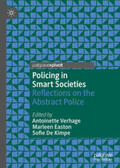 Verhage / Easton / De Kimpe |  Policing in Smart Societies | eBook | Sack Fachmedien