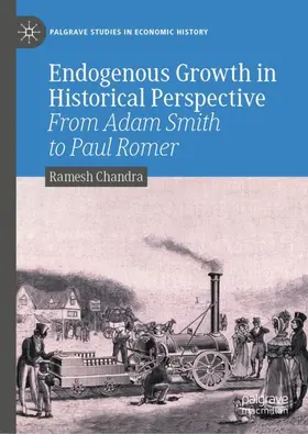Chandra |  Endogenous Growth in Historical Perspective | Buch |  Sack Fachmedien