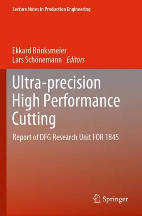 Schönemann / Brinksmeier |  Ultra-precision High Performance Cutting | Buch |  Sack Fachmedien