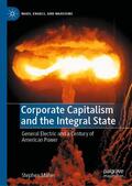 Maher |  Corporate Capitalism and the Integral State | Buch |  Sack Fachmedien