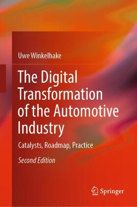 Winkelhake | The Digital Transformation of the Automotive Industry | Buch | 978-3-030-83825-6 | sack.de