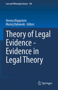 Klappstein / Dybowski |  Theory of Legal Evidence - Evidence in Legal Theory | eBook | Sack Fachmedien