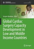 Kpodonu |  Global Cardiac Surgery Capacity Development in Low and Middle Income Countries | Buch |  Sack Fachmedien