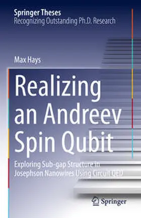 Hays | Realizing an Andreev Spin Qubit | E-Book | www.sack.de
