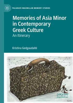 Gedgaudaite / Gedgaudaite |  Memories of Asia Minor in Contemporary Greek Culture | Buch |  Sack Fachmedien