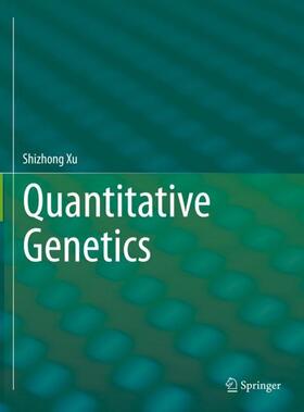 Xu | Quantitative Genetics | Buch | 978-3-030-83939-0 | sack.de