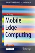 Zhang |  Mobile Edge Computing | Buch |  Sack Fachmedien