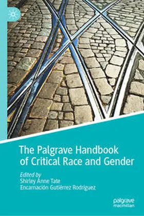 Tate / Gutiérrez Rodríguez |  The Palgrave Handbook of Critical Race and Gender | eBook | Sack Fachmedien