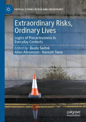 Switek / Switek / Swee | Extraordinary Risks, Ordinary Lives | Buch | 978-3-030-83964-2 | sack.de