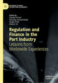 Ferrari / Haralambides / Prete |  Regulation and Finance in the Port Industry | eBook | Sack Fachmedien