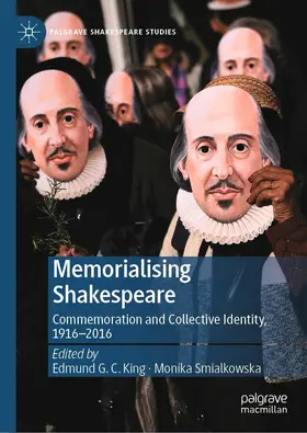 King / Smialkowska |  Memorialising Shakespeare | eBook | Sack Fachmedien