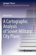 Davis |  A Cartographic Analysis of Soviet Military City Plans | Buch |  Sack Fachmedien