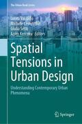 Vassallo / Kercuku / Cerruti But |  Spatial Tensions in Urban Design | Buch |  Sack Fachmedien