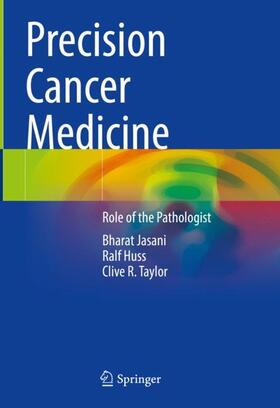 Jasani / Taylor / Huss | Precision Cancer Medicine | Buch | 978-3-030-84086-0 | sack.de