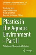 Stock / Kostianaia / Reifferscheid |  Plastics in the Aquatic Environment - Part II | Buch |  Sack Fachmedien