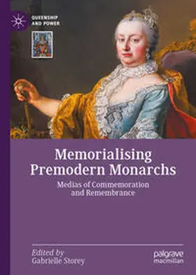 Storey | Memorialising Premodern Monarchs | E-Book | www.sack.de