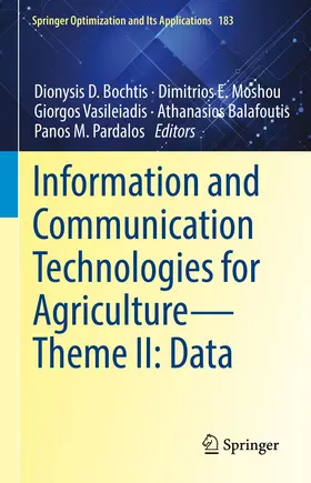 Bochtis / Moshou / Pardalos |  Information and Communication Technologies for Agriculture-Theme II: Data | Buch |  Sack Fachmedien