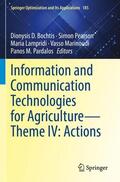 Bochtis / Pearson / Pardalos |  Information and Communication Technologies for Agriculture¿Theme IV: Actions | Buch |  Sack Fachmedien