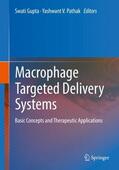 Pathak / Gupta |  Macrophage Targeted Delivery Systems | Buch |  Sack Fachmedien