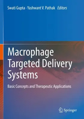 Pathak / Gupta |  Macrophage Targeted Delivery Systems | Buch |  Sack Fachmedien