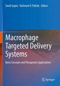 Pathak / Gupta |  Macrophage Targeted Delivery Systems | Buch |  Sack Fachmedien