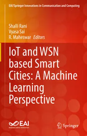 Rani / Sai / Maheswar |  IoT and WSN based Smart Cities: A Machine Learning Perspective | eBook | Sack Fachmedien