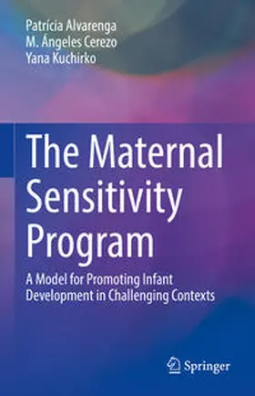 Alvarenga / Cerezo / Kuchirko |  The Maternal Sensitivity Program | eBook | Sack Fachmedien