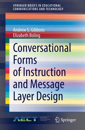 Boling / Gibbons |  Conversational Forms of Instruction and Message Layer Design | Buch |  Sack Fachmedien