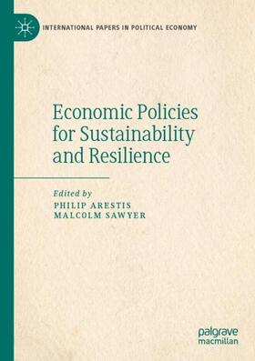 Sawyer / Arestis |  Economic Policies for Sustainability and Resilience | Buch |  Sack Fachmedien