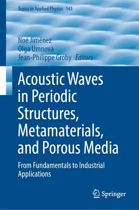 Jiménez / Umnova / Groby | Acoustic Waves in Periodic Structures, Metamaterials, and Porous Media | E-Book | sack.de