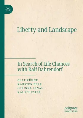 Kühne / Schuster / Berr |  Liberty and Landscape | Buch |  Sack Fachmedien