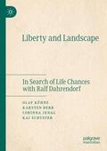 Kühne / Schuster / Berr |  Liberty and Landscape | Buch |  Sack Fachmedien