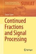 Sauer |  Continued Fractions and Signal Processing | Buch |  Sack Fachmedien