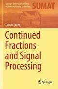 Sauer |  Continued Fractions and Signal Processing | Buch |  Sack Fachmedien