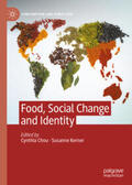 Chou / Kerner |  Food, Social Change and Identity | eBook | Sack Fachmedien