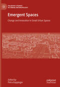 Kuppinger |  Emergent Spaces | eBook | Sack Fachmedien