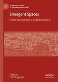 Kuppinger |  Emergent Spaces | Buch |  Sack Fachmedien