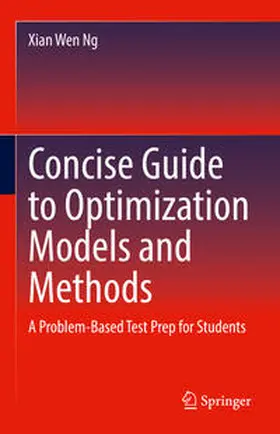 Ng |  Concise Guide to Optimization Models and Methods | eBook | Sack Fachmedien
