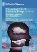 Bublitz / Blitz |  The Law and Ethics of Freedom of Thought, Volume 1 | Buch |  Sack Fachmedien