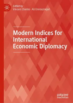 Emrouznejad / Charles |  Modern Indices for International Economic Diplomacy | Buch |  Sack Fachmedien